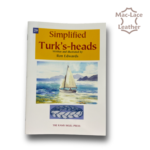 Turk's-heads - Booklet by Ron Edwards